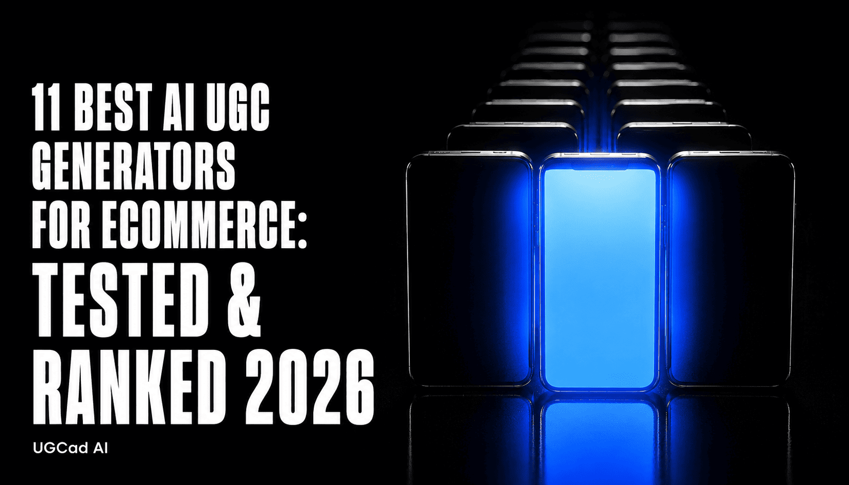 11 Best AI UGC Generators for Ecommerce Brands
